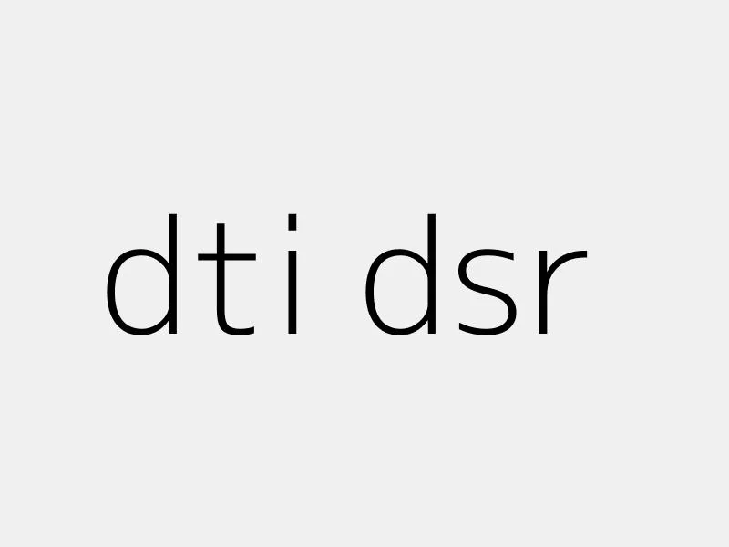 dti dsr
